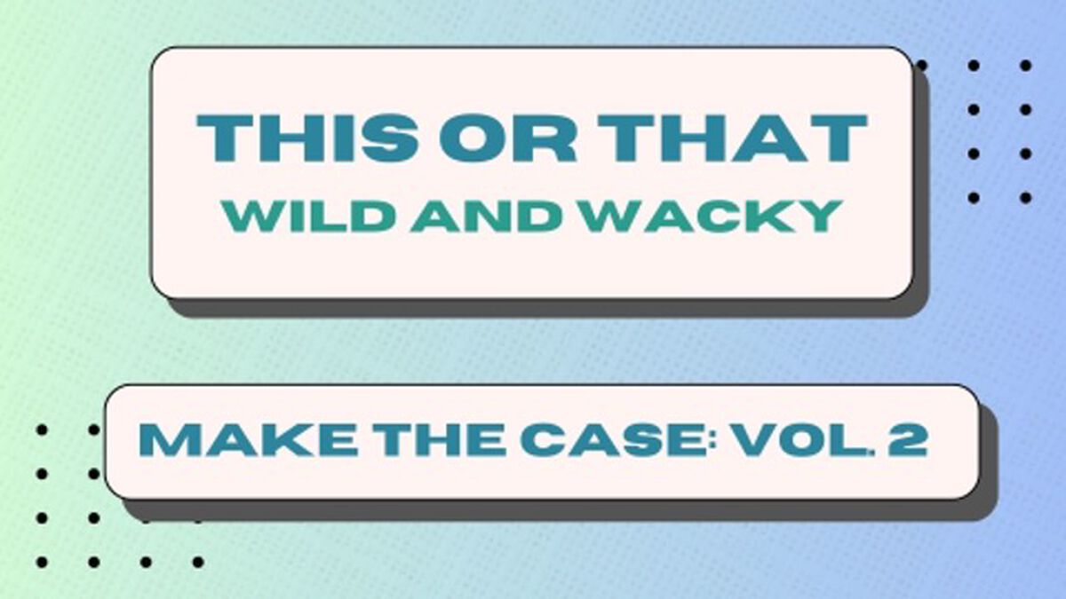 This or That: Make The Case Volume 2 image number null